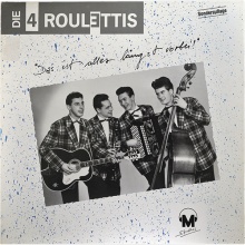 LP – Die 4 Roulettis: Legendäre Tanzkapelle, bestehend aus Bruno Pinter, Willi Höfler, Seppl Dernovsek und Max Meusburger; 1958 zur besten Tanzkapelle Vorarlbergs gekürt.